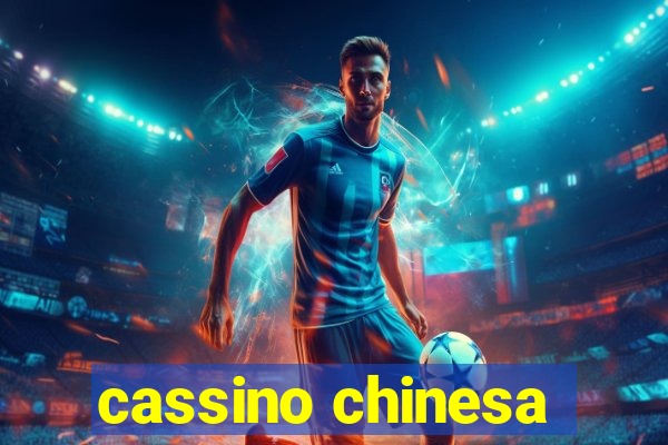 cassino chinesa